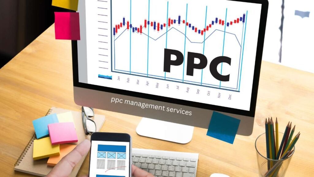 Pay Per Click (PPC) Management Services & Marketing Services in 2025 6 ppc management services